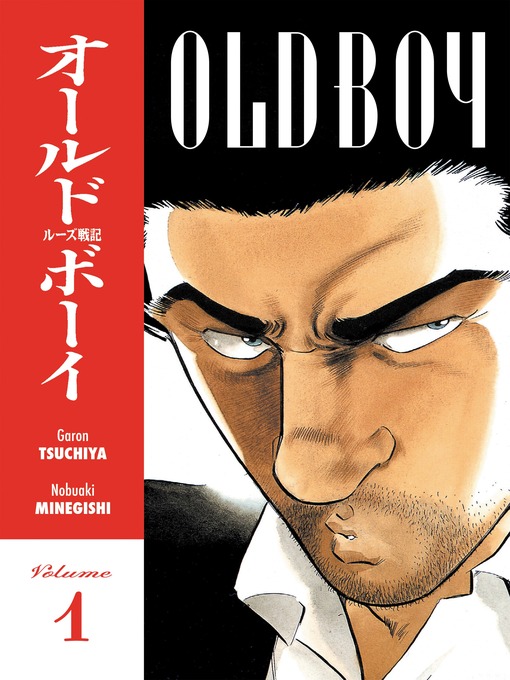 Title details for Old Boy, Volume 1 by Garon Tsuchiya - Available